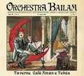 Orchestra Bailam - Taverne Cafe Aman E Tekes - Music CD