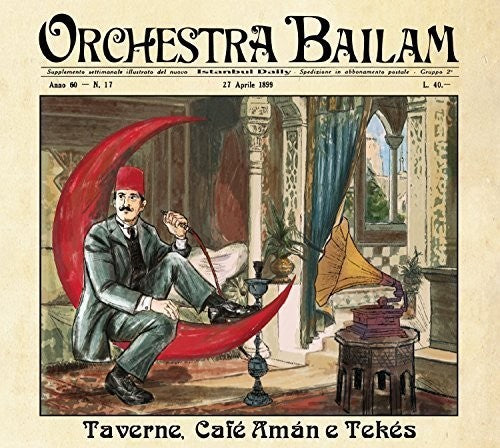 Orchestra Bailam - Taverne Cafe Aman E Tekes - Music CD