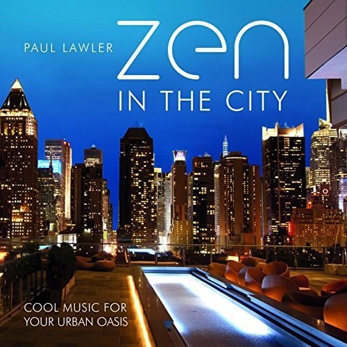 Lawler,paul - Zen In The City - Music CD