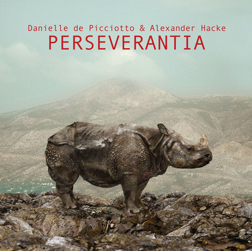 De Picciotto,danielle / Hacke,alexander - Perseverantia - Vinyl Record