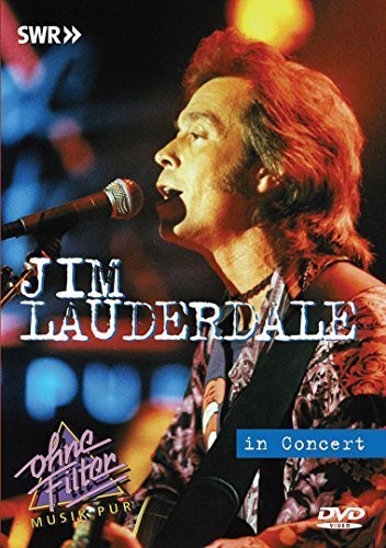 Lauderdale,jim - In Concert: Ohne Filter - DVD