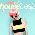 Chill With House Beats / Va - Chill With House Beats / Va - Music CD