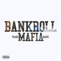 Bankroll Mafia - Bankroll Mafia - Music CD