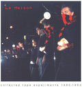 La Maison - Collected Tape Experiments 1980-1984 - Vinyl Record