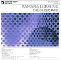 Lubelski,samara - Gilded Raid - Vinyl Record