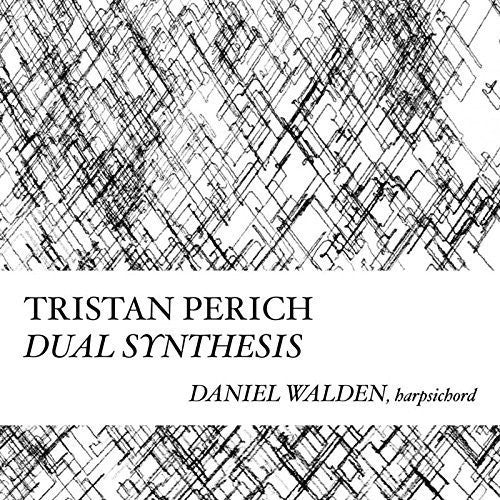 Perich,tristan - Compositions: Dual Synthesis - Music CD