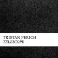 Perich,tristan - Compositions: Telescope - Music CD