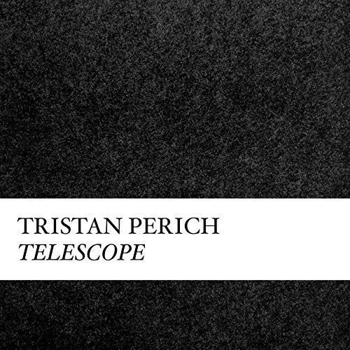 Perich,tristan - Compositions: Telescope - Music CD