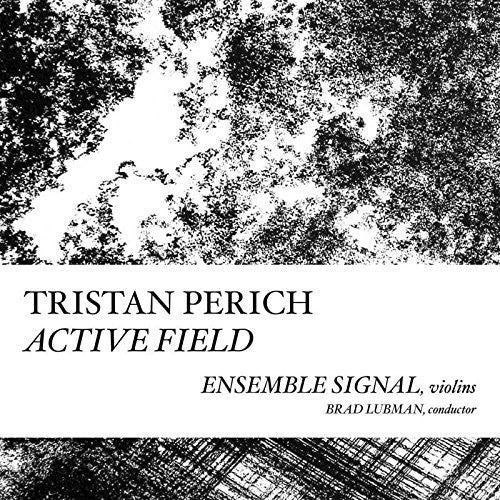 Perich,tristan - Compositions: Active Field - Music CD