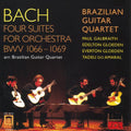 Bach / Galbraith / Gloeden / Do Amaral - 4 Suites For Orchestra (arr. Brazilian Guitar) - Music CD