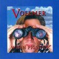 Vollmer - When Pigs Fly - Music CD
