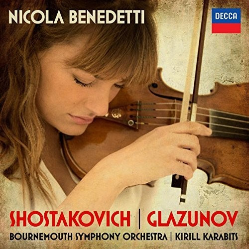 Shostakovich / Benedetti / Karabits / Bournemouth - Violin Concerto No 1: / Glazunov: Violin Concerto - Music CD