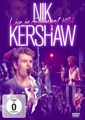 Kershaw,nik - Live In Germany 1984 - DVD
