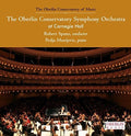 Bartok,bela / Oberlin Orchestra / Spano,robert - Oberlin Conservatory Symphony Orchestra At - Music CD