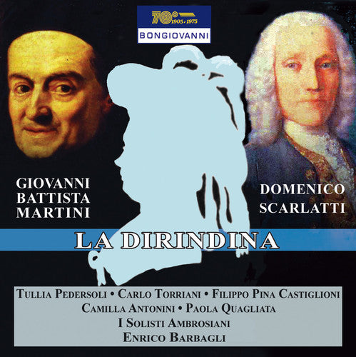 Martini,giovanni Battista / Motto,francesco - La Dirindina - Music CD