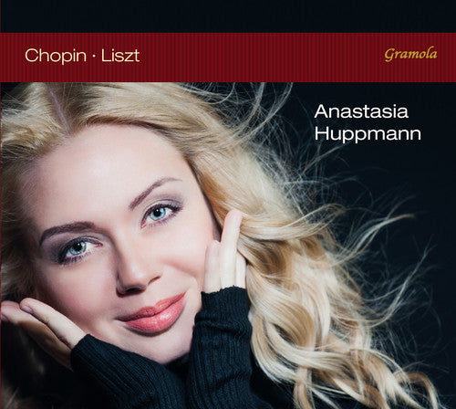 Chopin,f. / Huppmann,anastasia - Anastasia Huppmann Plays Chopin & Liszt - Music CD