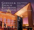 Bollon,fabrice / Petri,michala / Poppen,christoph - German & French Recorder Concertos - Super Audio CD