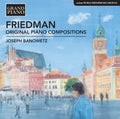 Friedman,ignaz / Banowetz,joseph - Friedman: Original Piano Compositions - Music CD