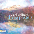 Vollrath,carl / Moravian Philharmonic Orchestra - Carl Vollrath: Three Pastels For Piano & Orchestra - Music CD