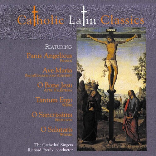 Cathedral Singers - Catholic Latin Classics - Music CD
