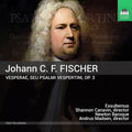 Fisher / Madsen / Canavin - Johann C. F. Fisher: Vesperae Op.3 - Music CD