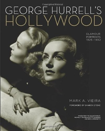 Vieira,mark A. - George Hurrell's Hollywood: Glamour Portraits 1925 - Books