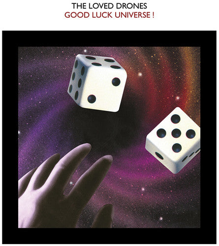 Loved Drones - Good Luck Universe - Vinyl Record