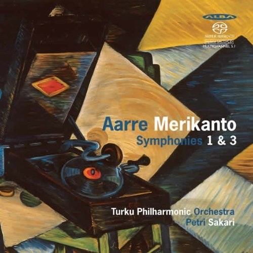 Merikanto / Turku Po / Sakari - Merikanto Symphonies 1 & 3 - Super Audio CD