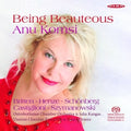 Britten / Henze / Schonberg / Komsi - Being Beauteous - Super Audio CD