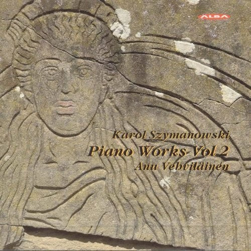 Szymanwski / Anu Vehvilainen - Piano Works 2 - Music CD
