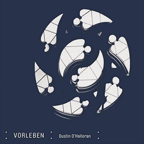 O'halloran,dustin - Vorleben - Vinyl Record