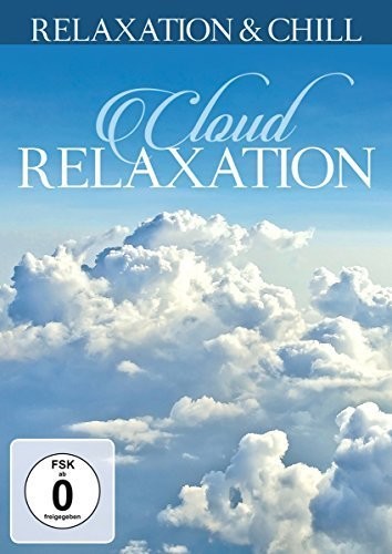 Relaxation & Chill - Cloud Relaxation - DVD