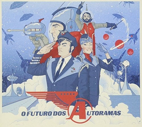 Autoramas - O Futuro Dos Autoramas - Music CD