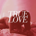 True Love - Heaven's Too Good For Us - Vinyl Record