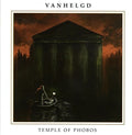 Vanhelgd - Temple Of Phobos - Music CD