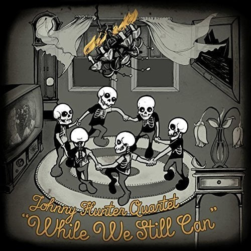 Hunter,johnny Quartet - While We Still Can - Music CD