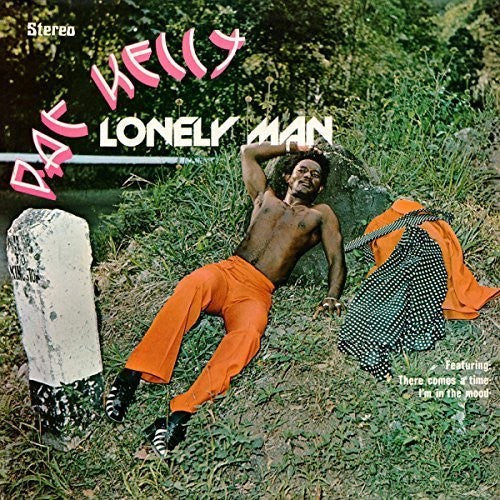 Kelly,pat - Lonely Man - Music CD
