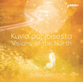 Apajalahti / Seitakuoro Chamber Choir - Visions Of The North - Super Audio CD