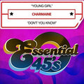 Charmaine - Young Girl / Don't You Know - Music CD Single
