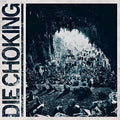 Die Choking - Iii - Music CD