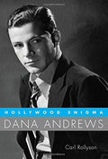 Rollyson,carl - Hollywood Enigma: Dana Andrews - Books