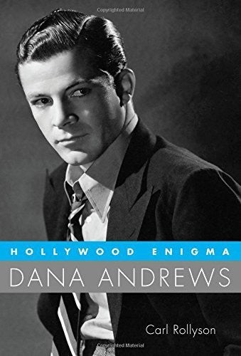 Rollyson,carl - Hollywood Enigma: Dana Andrews - Books