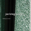 Krieg,joe Quartet - Homegrounded - Music CD