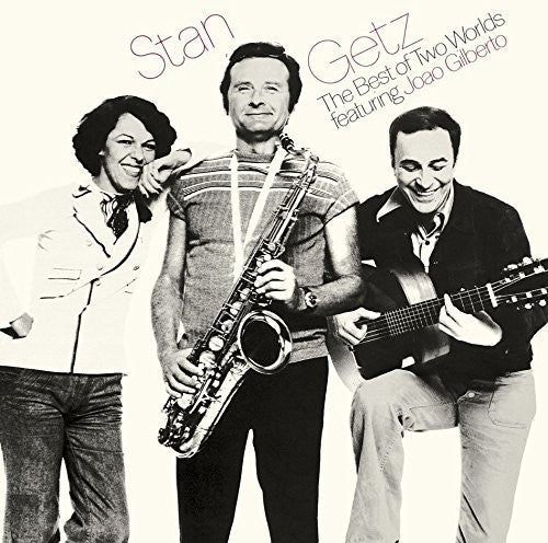 Getz,stan - Best Of Two Worlds - Music CD