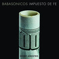 Babasonicos - Desde Adentro: Impuesto De Fe (vivo) - Music CD