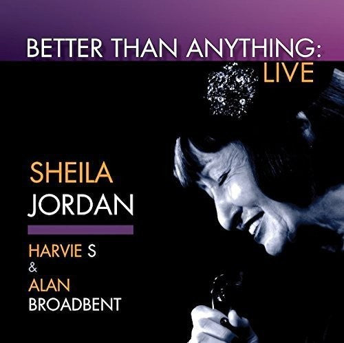 Jordan,sheila - Better Than Anything - Music CD