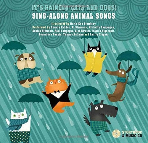 It's Raining Cats & Dogs: Sing-along Animal Songs - It's Raining Cats & Dogs: Sing-along Animal Songs - Music CD