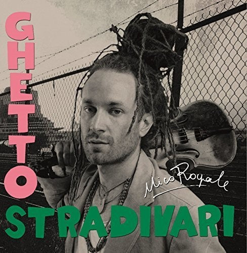 Royale,nico - Ghetto Stradivari - Music CD
