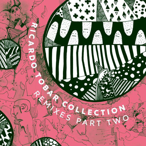 Tobar,ricardo - Collection Remixes Part Two - Vinyl Record
