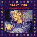 Fire,teddy / Fidd,iguid - Chastity Revolution And The Submachine Girl - Vinyl Record
